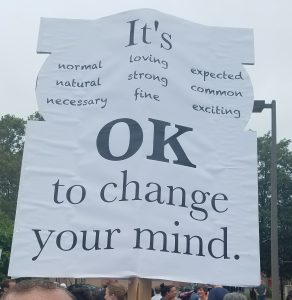 A sign from the anti-supremacy march in Boston on August 19, 2017: It's ok to change your mind.